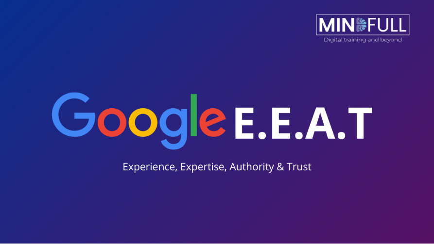 "Bannière graphique illustrant les critères de qualité Google E.E.A.T (Experience, Expertise, Authority & Trust)